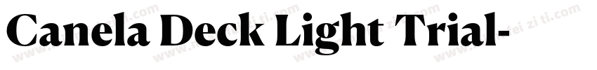 Canela Deck Light Trial字体转换